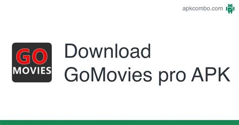 ogomovie download|GoMovies APK for Android Download .